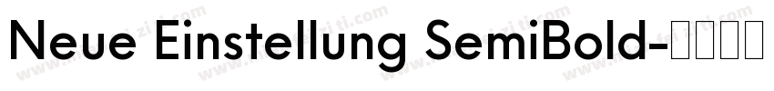 Neue Einstellung SemiBold字体转换